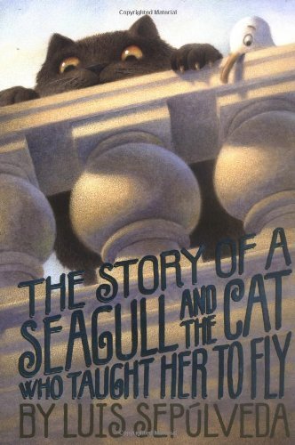 The Story of a Seagull and the Cat Who Taught Her to Fly Non-fiction