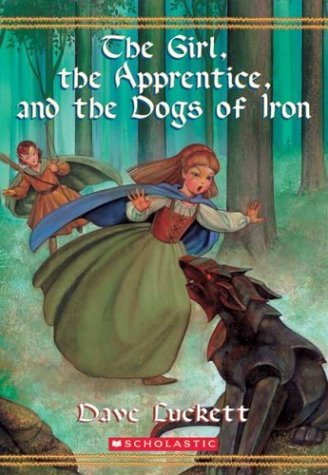 The Girl, the Apprentice, and the Dogs of Iron (RHIANNA CHRONICLES) Novels & Short Stories
