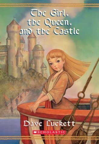 The Girl, the Queen and the Castle (3) (Rhianna Chronicles, Band 3) Novels & Short Stories