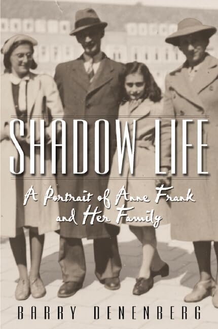 Shadow Life: A Portrait Of Anne Frank And Her Family German history