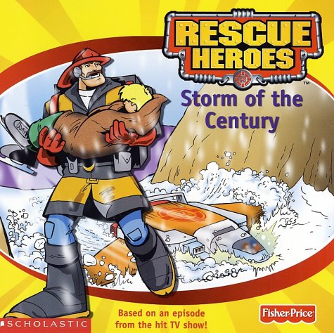 Storm of the Century (Rescue Heroes, 1) Novels & Short Stories