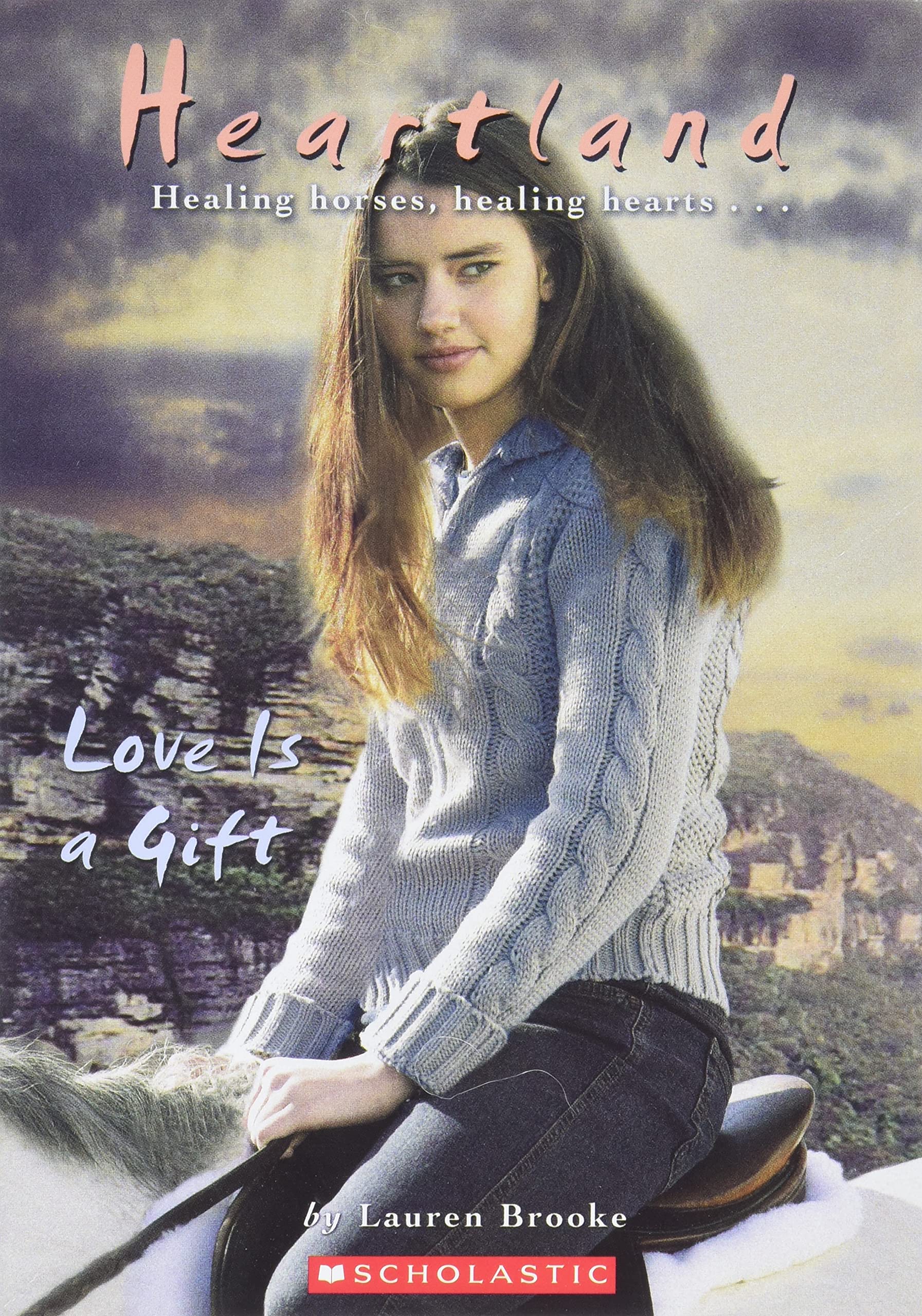 Love Is a Gift (Heartland, Bd. 15 (Scholastic Paperback)) Non-fiction