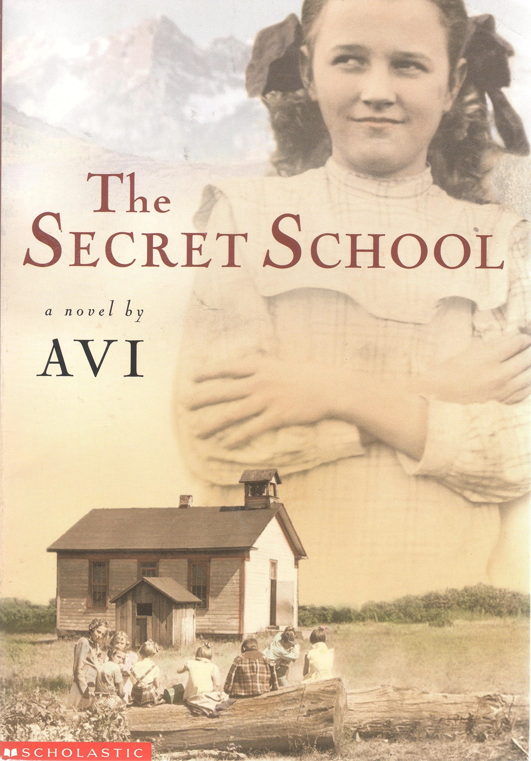 The Secret School (A novel by Avi) Books