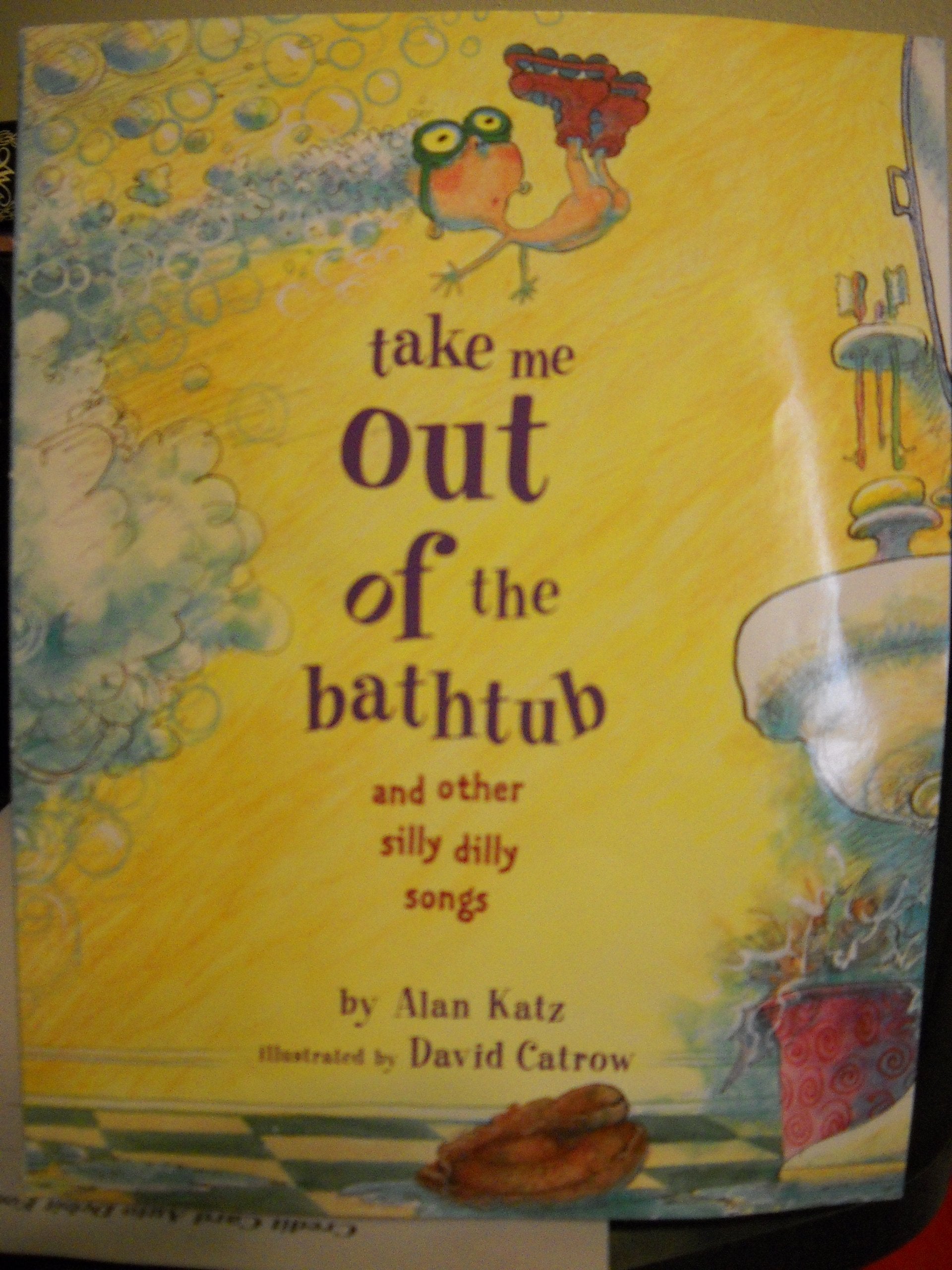 Take Me Out of the Bathtub and Other Silly Dilly Songs Non-fiction