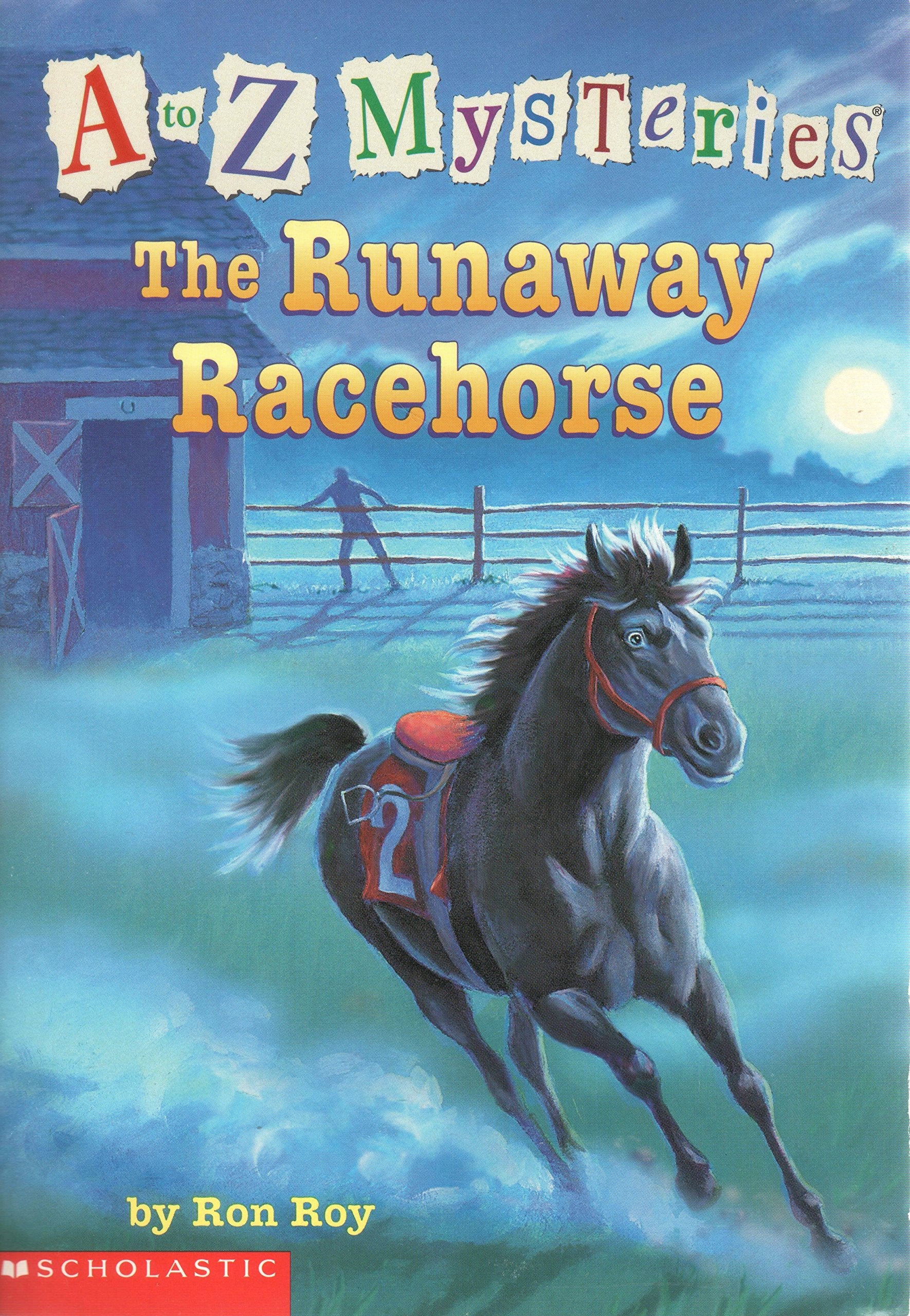 The Runaway Racehorse (A to Z Mysteries) Books