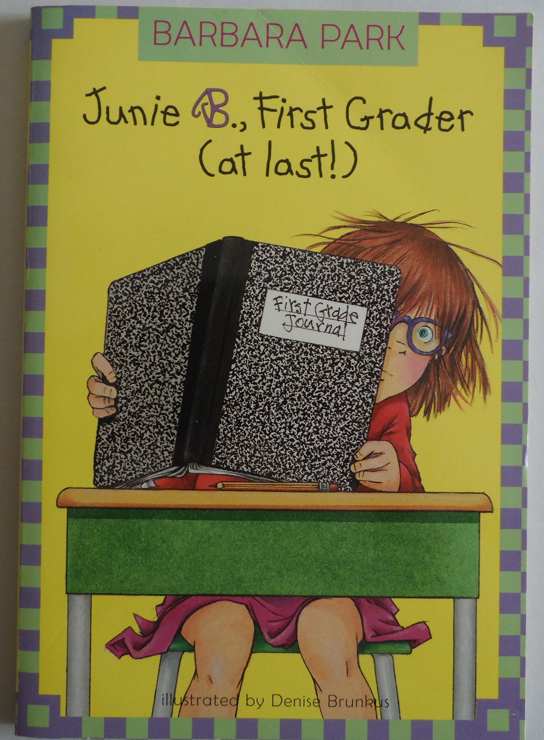 Junie B., First Grader (At Last!) Books