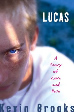 Lucas: A Story of Love and Hate Fiction