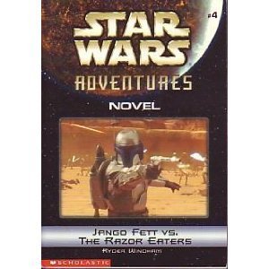 JANGO FETT VS. THE RAZOR EATERS (STAR WARS ADVENTU book
