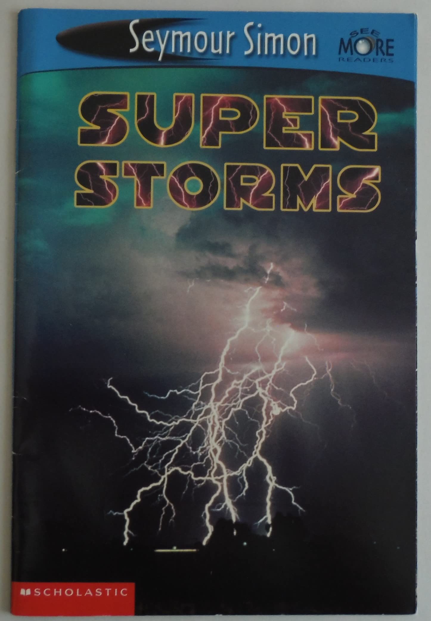 (Seemore Readers: Super Storms - Level 2) By Simon, Seymour (Author) paperback Published on (03 , 2002) Books