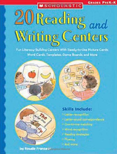 20 Reading and Writing Centers: Fun Literacy-Building Centers With Ready-to-Use Picture Cards, Word Cards, Templates, Game Boards, and More book
