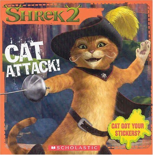 Shrek 2: Cat Attack! (8x8 Storybook W/ Stickers) book