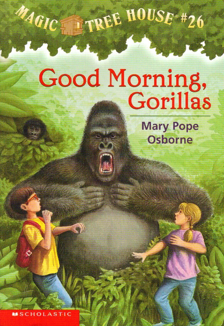 Good morning, gorillas (Magic tree house #26) Books