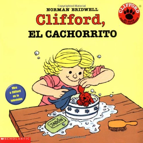Clifford, El Cachorrito/Clifford's Puppy Days (Clifford, the Big Red Dog) Non-fiction