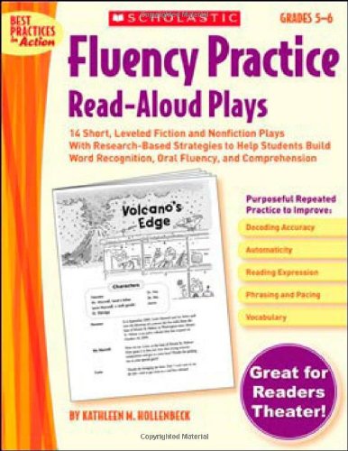 Fluency Practice Read-aloud Plays: Grades 5-6 (Best Practices in Action) Learning & Reference