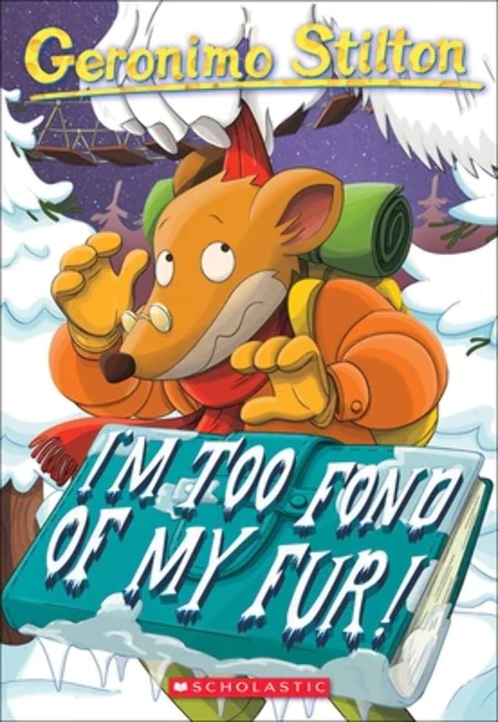 I'm Too Fond of My Fur! (Geronimo Stilton #4) Novels & Short Stories