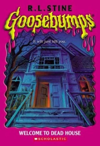 Welcome to Dead House (Goosebumps, Band 1) Novels & Short Stories