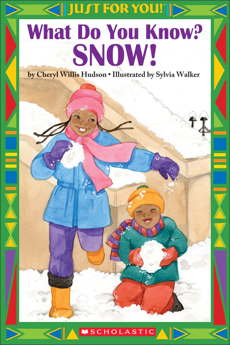 What Do You Know? Snow! (Just for You) Books