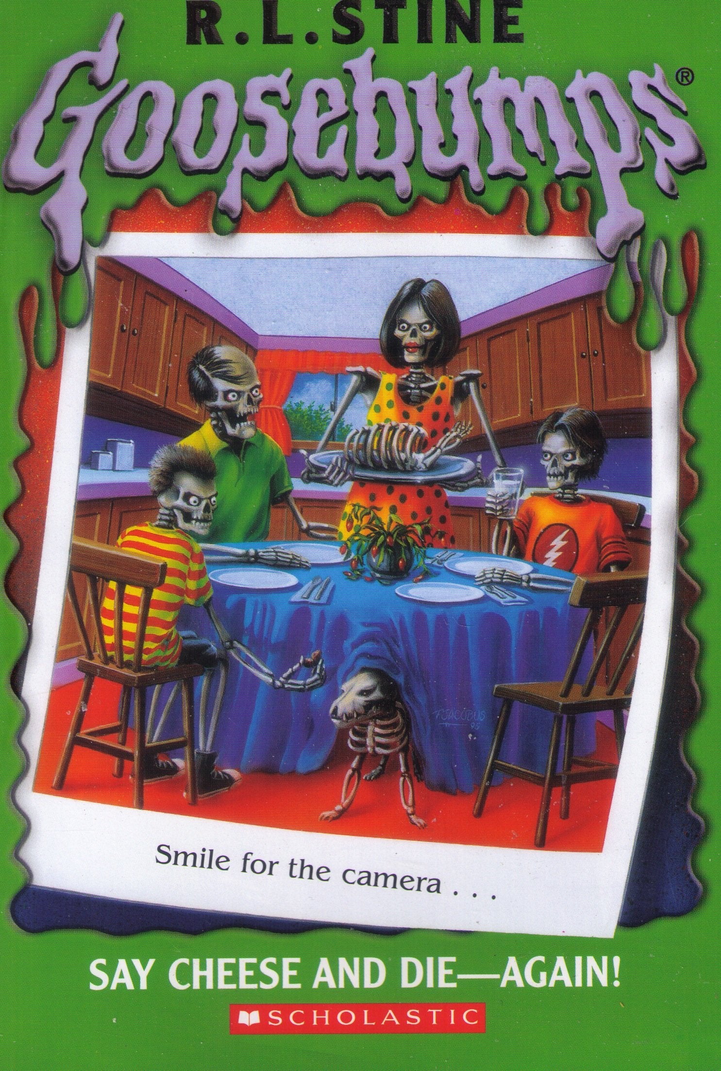 Say Cheese and Die-Again! (Goosebumps, Band 44) Novels & Short Stories