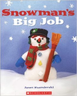 Snowman's Big Job by Kusmierski, Janet Books