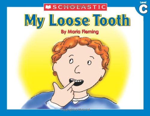 My Loose Tooth (Little Leveled Readers, Level C) Books