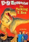 The Talking T. Rex (a to Z Mysteries) Books