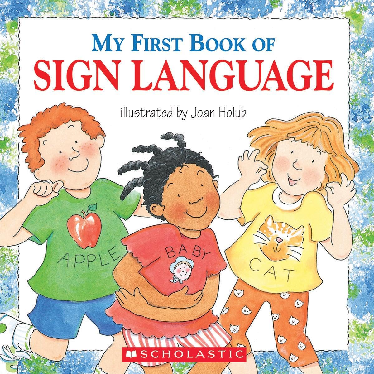 My First Book of Sign Language Politics & History