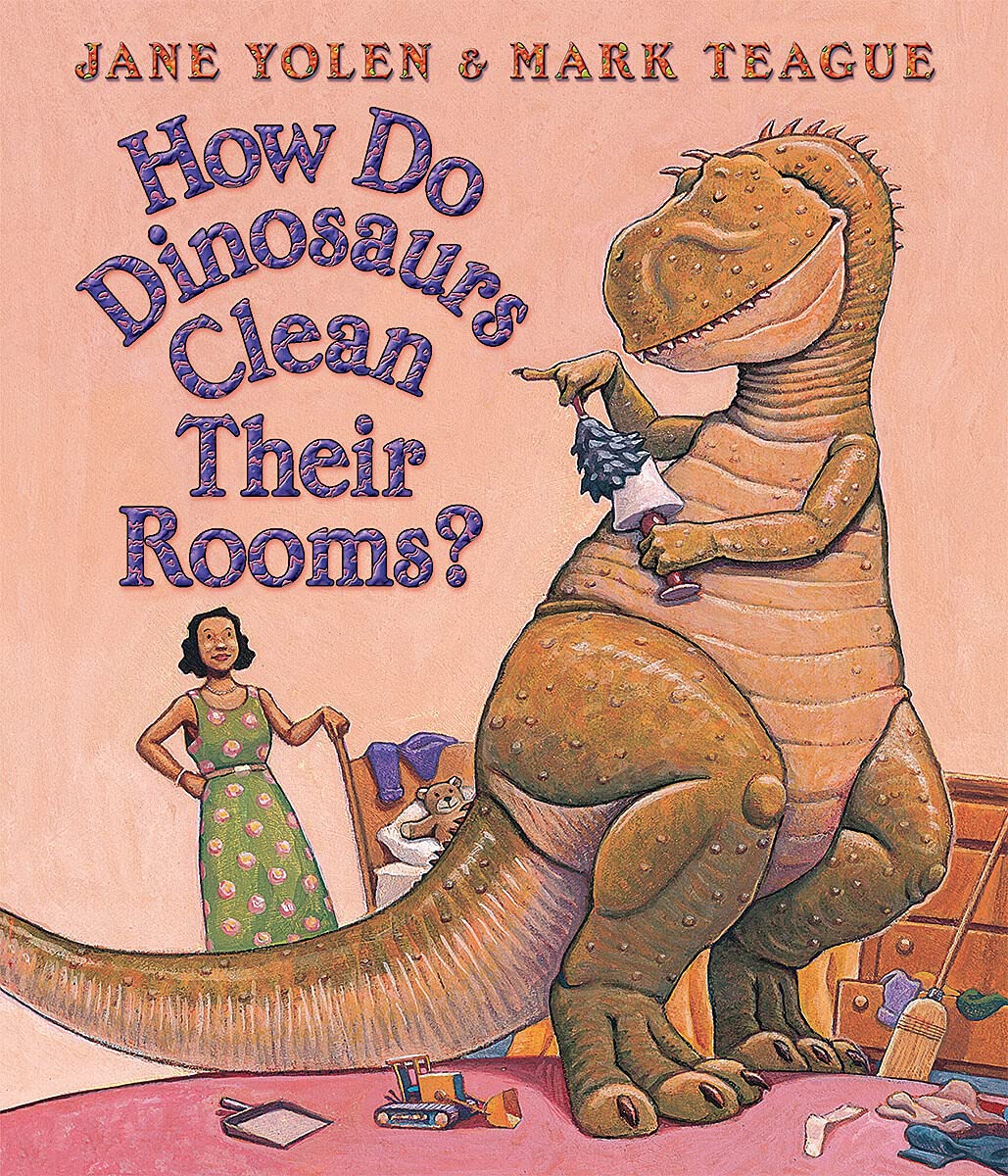 How Do Dinosaurs Clean Their Room? book
