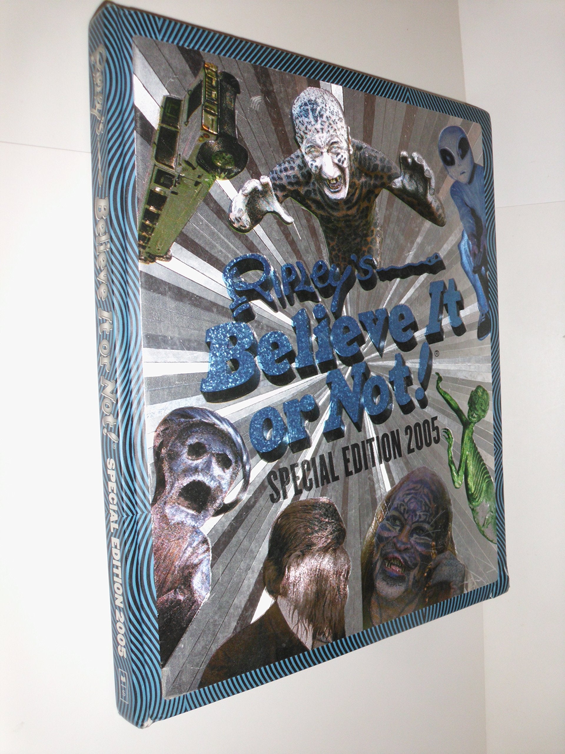 Ripley's Believe It or Not 2005 (Ripley's Believe it or Not Special Edition) Non-fiction