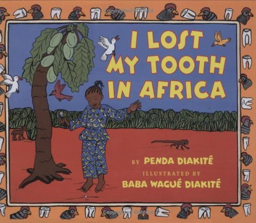 I Lost My Tooth in Africa Non-fiction