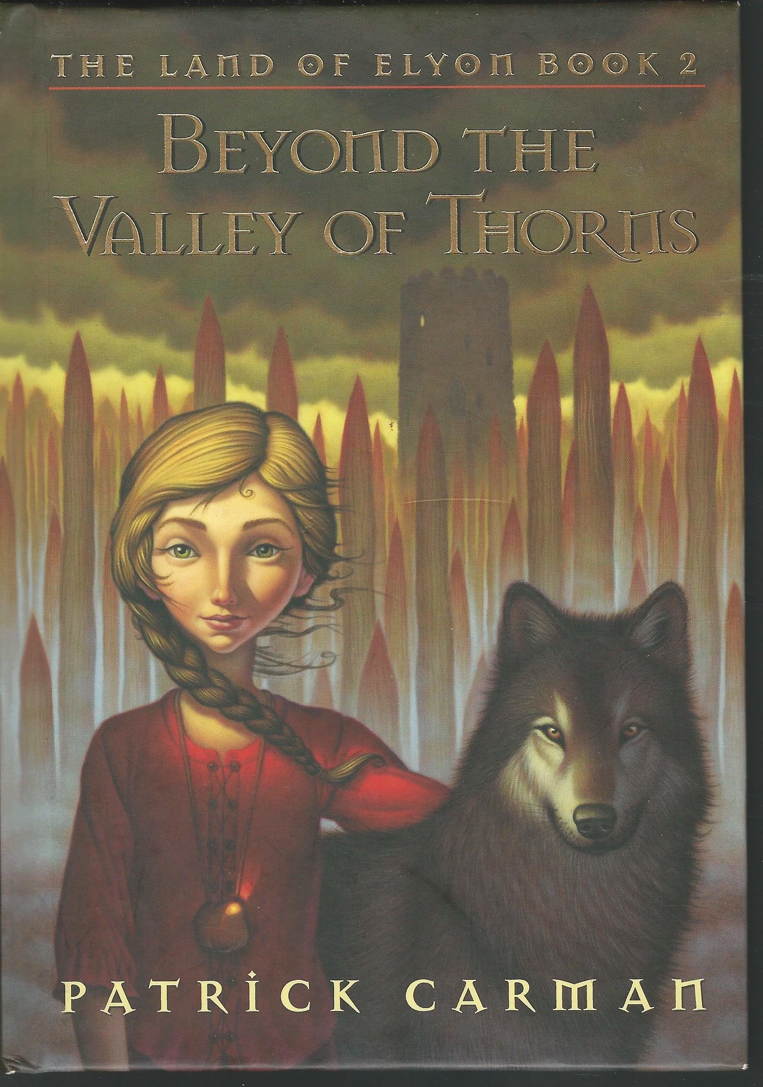 Beyond the Valley of Thorns (The Land of Elyon, 2, Band 2) Novels & Short Stories