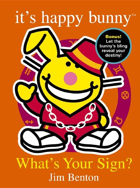 What's Your Sign? (It's Happy Bunny, Band 3) Non-fiction