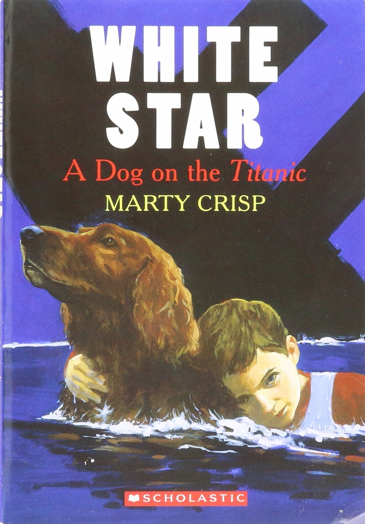 White Star: A Dog on the Titanic Books