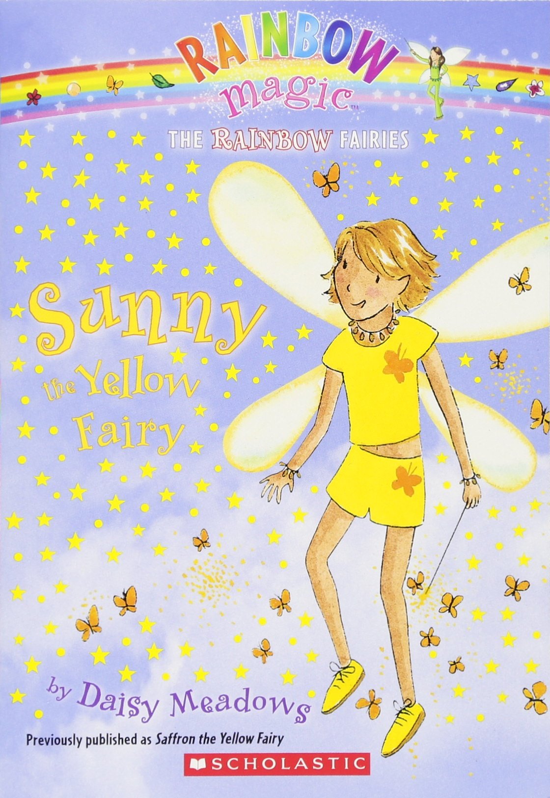 Sunny the Yellow Fairy (Rainbow Magic: the Rainbow Fairies, Band 3) Novels & Short Stories