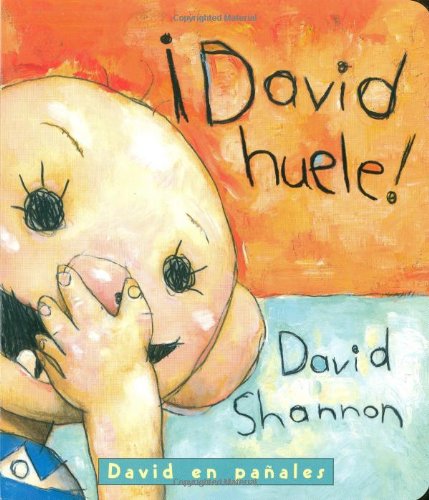 ¡David huele!: David en pañales: (Spanish language edition of David Smells! A Diaper David Book) book