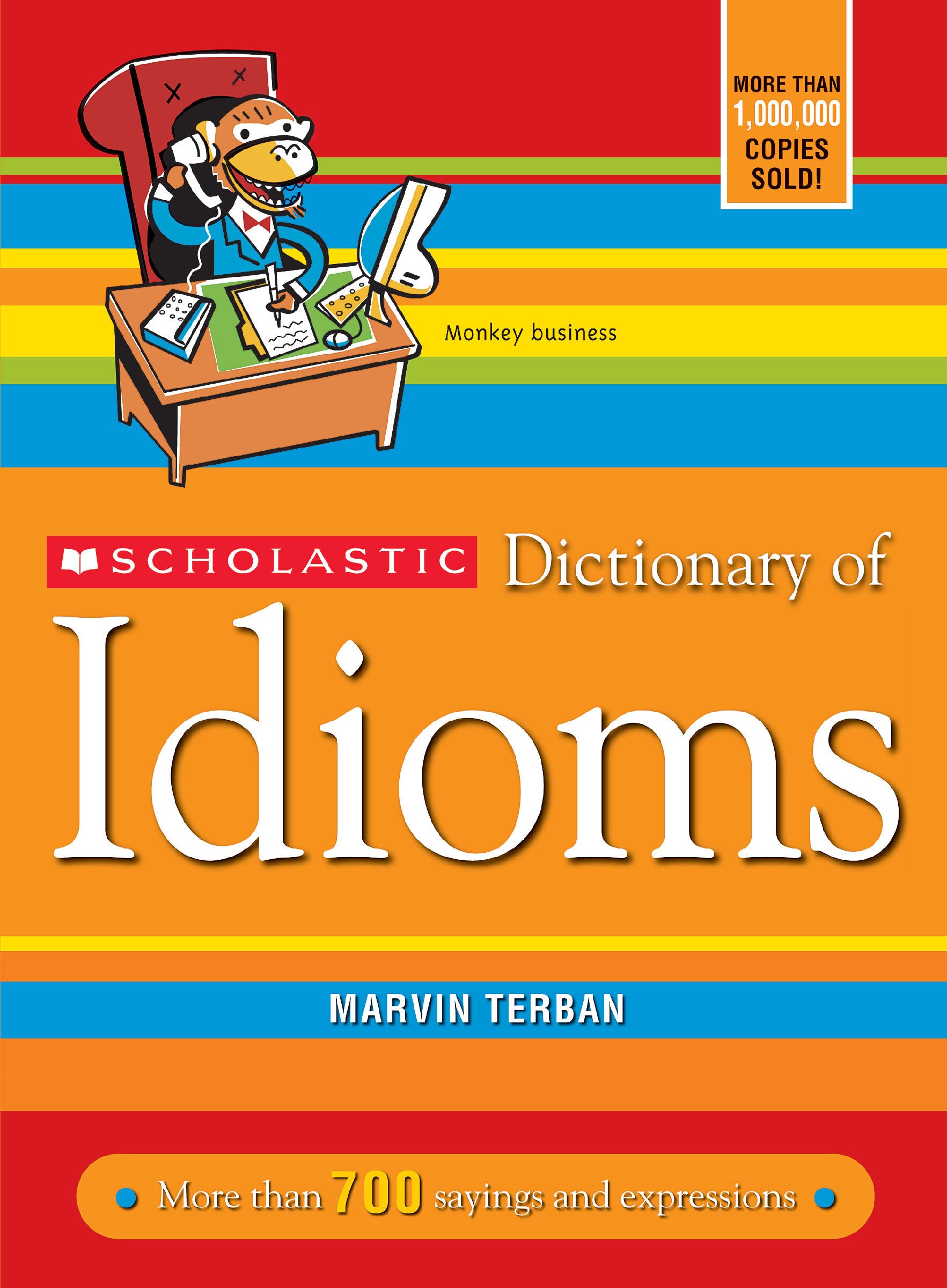 Scholastic Dictionary of Idioms Reading Aloud & Learning to Read