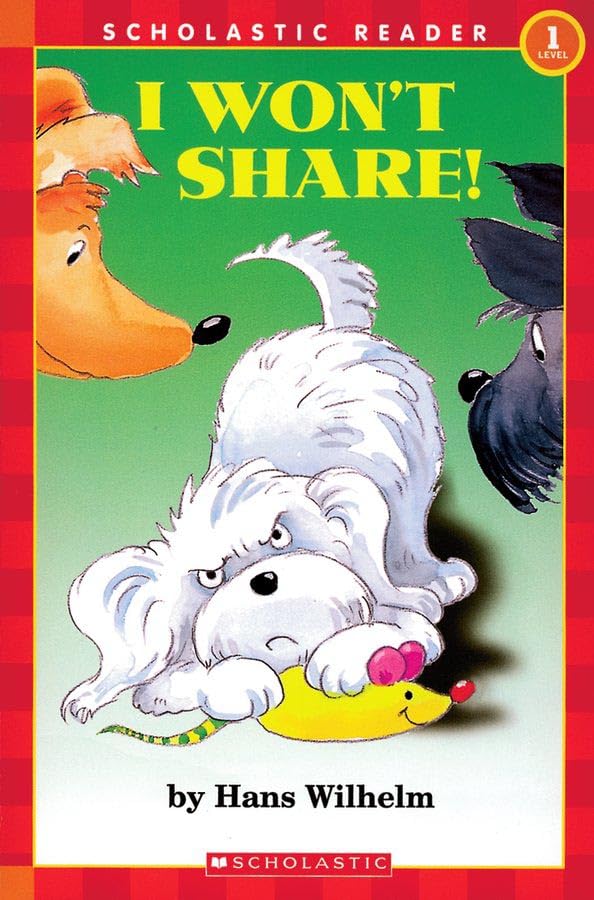 I Won't Share! (Scholastic Reader Level 1: Noodles) Non-fiction books for kids