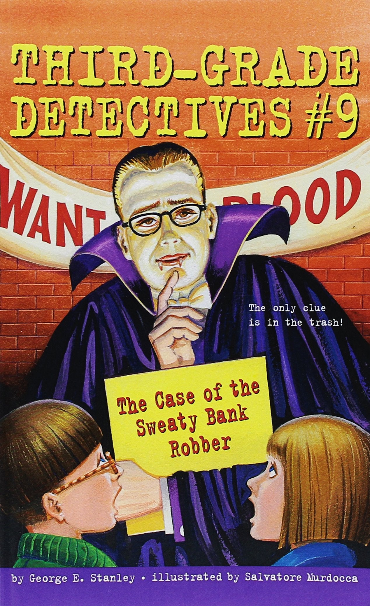 The Case of the Sweaty Bank Robber (Third-Grade Detectives, #9) Books