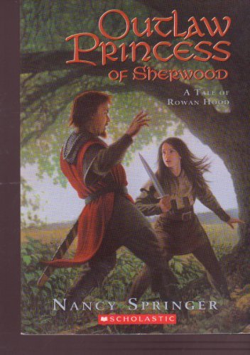 Outlaw Princess of Sherwood by Nancy Springer (2003-08-01) Novels & Short Stories