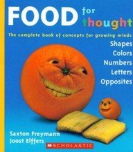Food for Thought: The Complete Book of Concepts for Growing Minds book