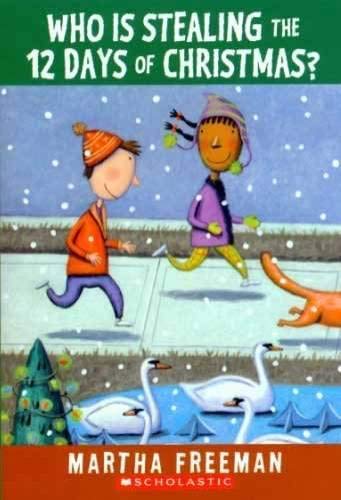 Who Is Stealing the 12 Days of Christmas? Books