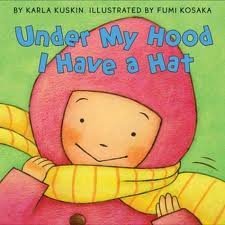 Under My Hood I Have a Hat by Karla Kuskin book