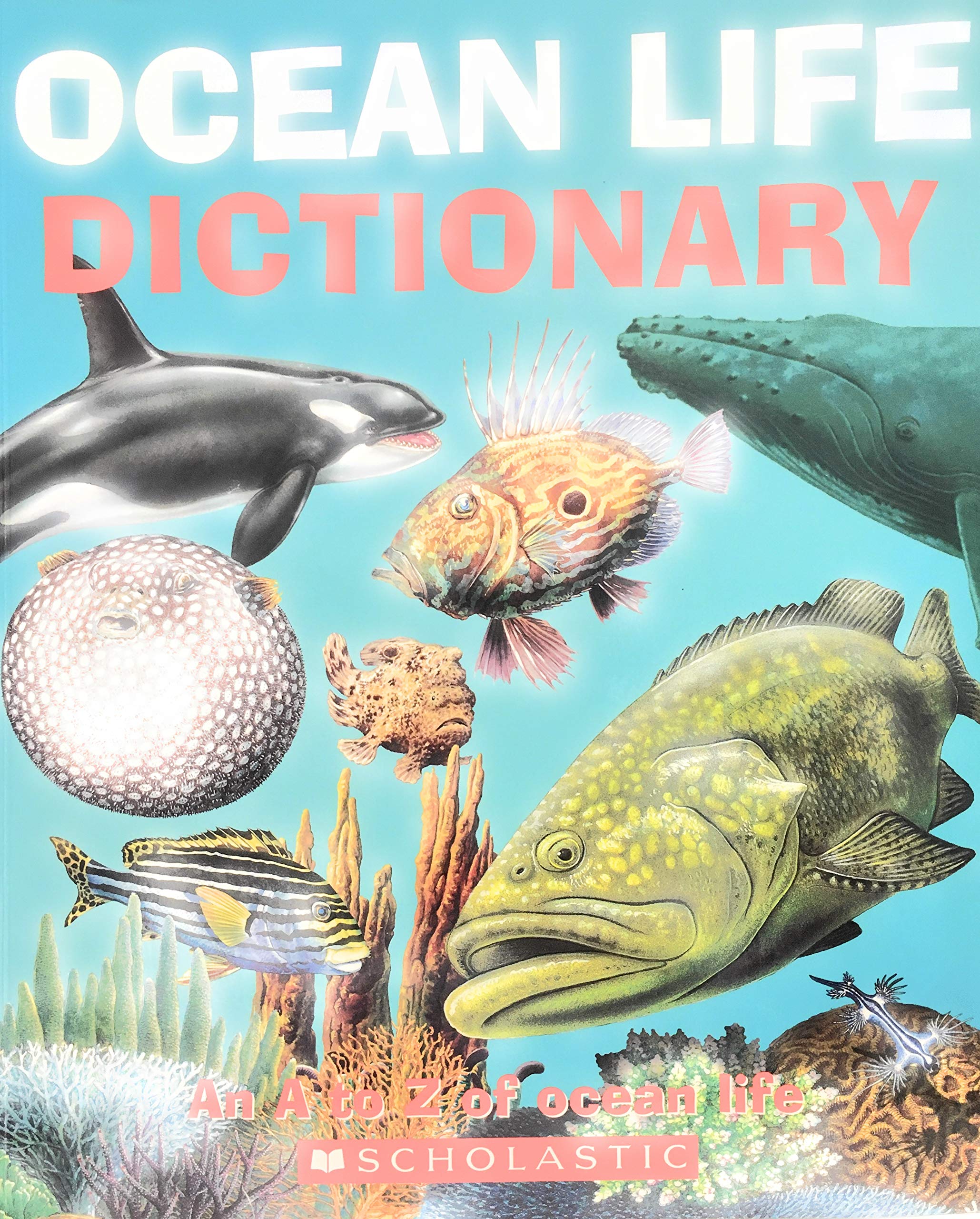Ocean Life Dictionary, An A to Z of Ocean Life Reference Books
