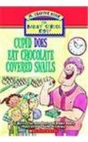 Cupid Does Eat Chocolate Covered Snails book