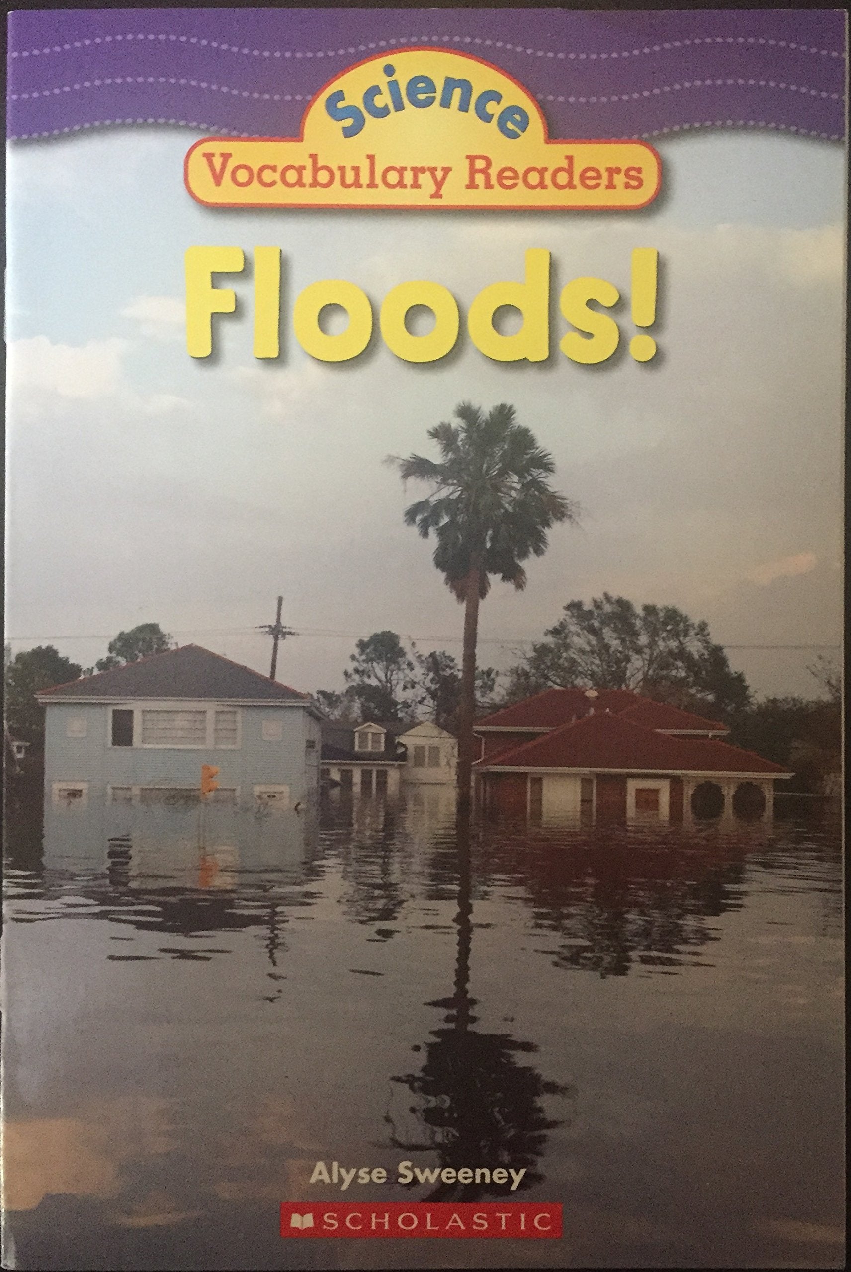 Floods (Science Vocabulary Readers) book