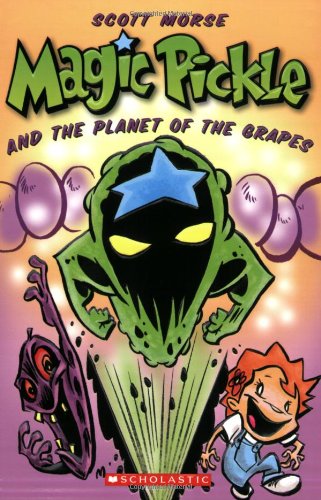 Magic Pickle & The Planet Of The Grapes book
