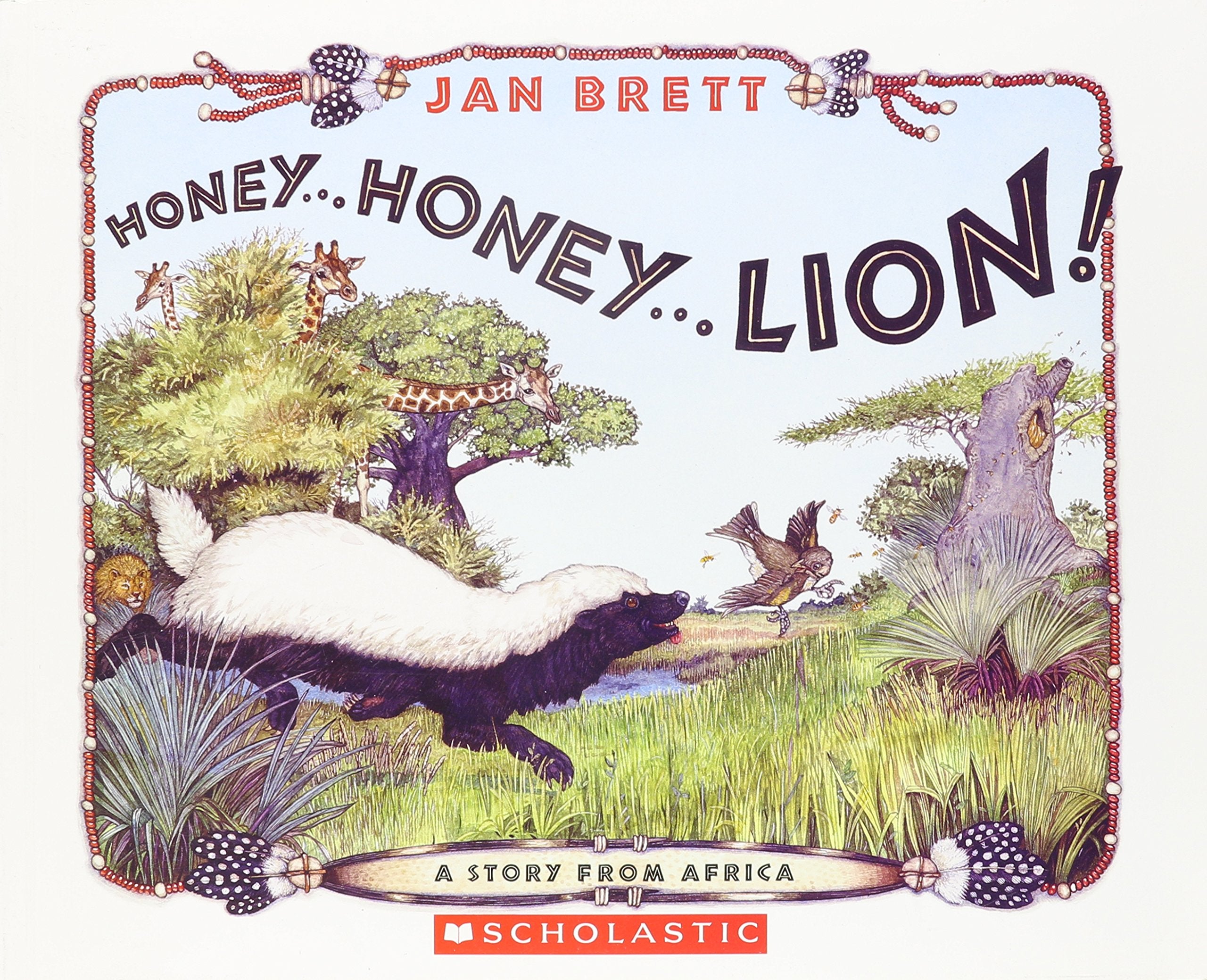 Honey . . . Honey . . . Lion! A Story from Africa Books