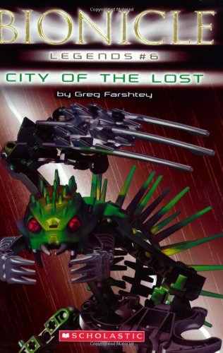 City of the Lost (Bionicle: Legends, Band 6) Novels & Short Stories