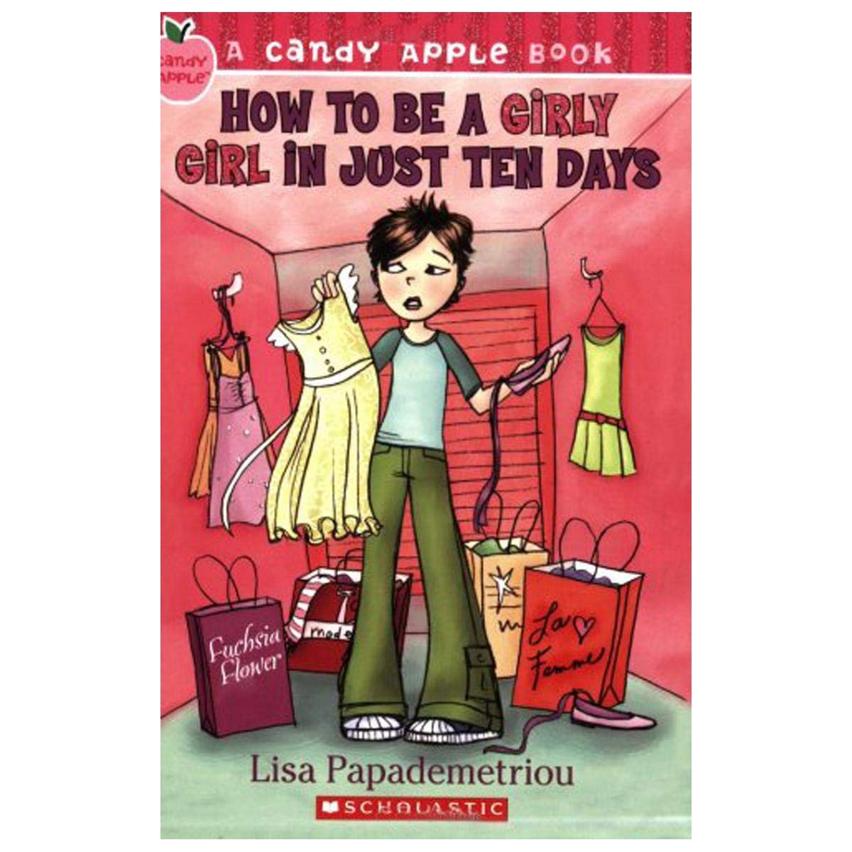 How to Be a Girly Girl in Just Ten Days (A Candy Apple Book) Non-fiction