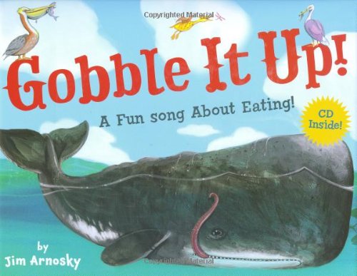 Gobble It Up!: A Fun Song About Eating! Novels & Short Stories