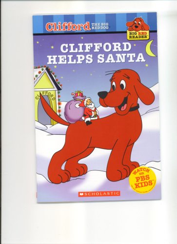 Clifford Helps Santa (Clifford The Big Red Dog) Books